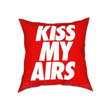 Kiss My Airs Pillow Case